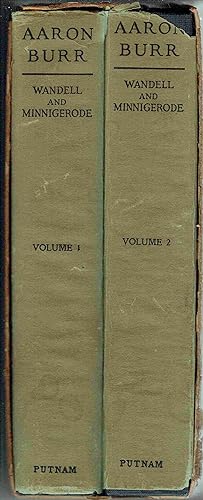 Seller image for Aaron Burr: A Biography Written in Large Part from Original and Hitherto Unused Material [Two Volumes] for sale by Hyde Brothers, Booksellers