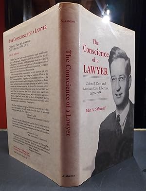 Imagen del vendedor de The Conscience of a Lawyer: Clifford J. Durr and American Civil Liberties, 1899-1975 a la venta por The Book Lady Bookstore