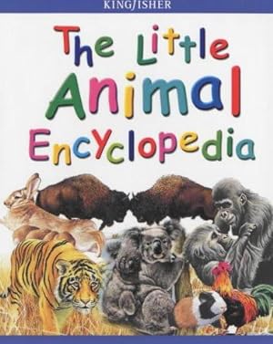 Bild des Verkufers fr The Little Animal Encyclopedia zum Verkauf von WeBuyBooks