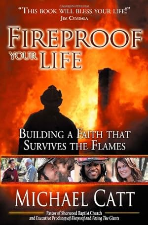 Seller image for Fireproof Your Life for sale by Reliant Bookstore