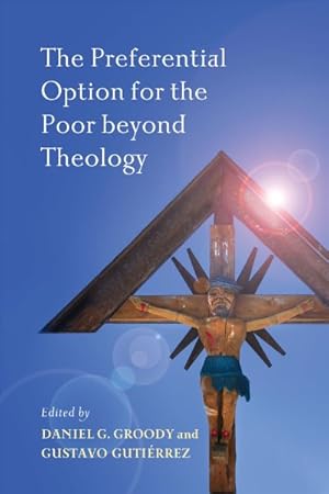 Seller image for Preferential Option for the Poor Beyond Theology for sale by GreatBookPrices