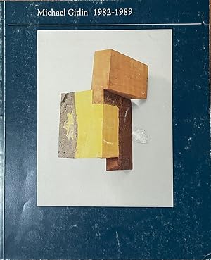 Seller image for Michael Gitlin: 1982 -1989 for sale by Reilly Books