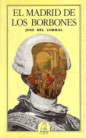 Seller image for El Madrid De Los Borbones (Spanish Edition) for sale by Von Kickblanc