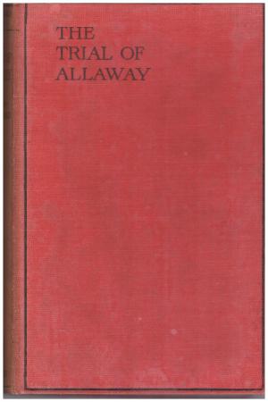 Seller image for THE TRIAL OF THOMAS HENRY ALLAWAY for sale by Loretta Lay Books