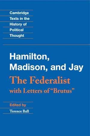 Image du vendeur pour Federalist : With Letters of Brutus mis en vente par GreatBookPrices