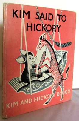 Seller image for Kim said to Hickory (Kim and Hickory Books 3) for sale by Mad Hatter Books