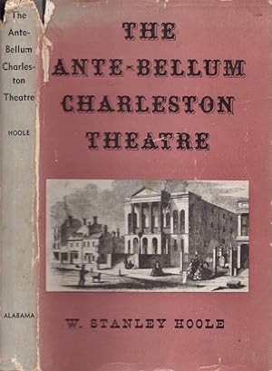 Image du vendeur pour The Ante-Bellum Charleston Theatre mis en vente par Americana Books, ABAA