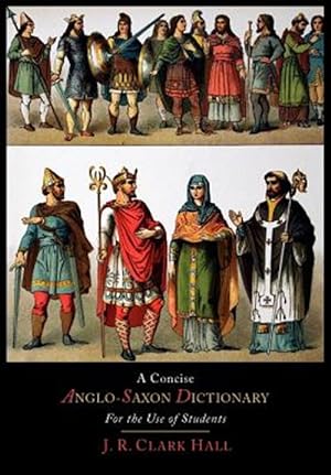 Seller image for A Concise Anglo-Saxon Dictionary for the Use of Students for sale by GreatBookPrices