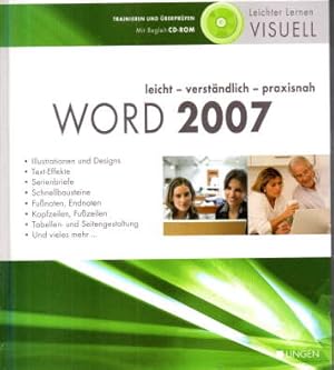 Leichter Lernen Visuell: Word 2007 - leicht-verständlich-praxisnah. Mit Begleit CD-ROM.