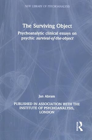 Immagine del venditore per Surviving Object : Psychoanalytic Clinical Essays on Psychic Survival-of-the-object venduto da GreatBookPrices