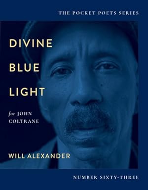 Image du vendeur pour Divine Blue Light for John Coltrane mis en vente par GreatBookPrices