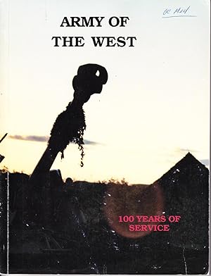 Army of the West: 100 Years of Service 1885-1985
