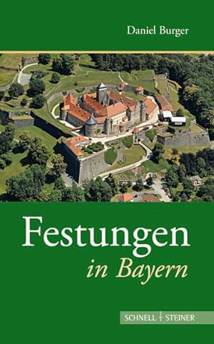 Bild des Verkufers fr Festungen in Bayern (Deutsche Festungen, Band 1) zum Verkauf von Antiquariat Armebooks