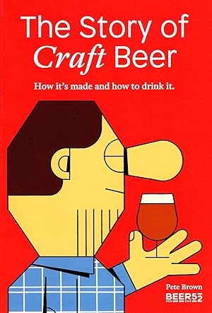 Seller image for The Story Of Craft Beer : for sale by Sapphire Books