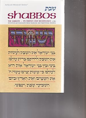 Immagine del venditore per SHABBOS. The Sabbath - Its essence and significance / A presentation anthologized from Talmudic and Traditional Sources. venduto da BOOK NOW