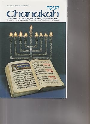 Immagine del venditore per CHANUKAH. Its history, observance, and significance / A presentation based on Talmudic and Traditional sources. venduto da BOOK NOW