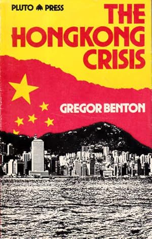 Imagen del vendedor de The Hongkong Crisis (Hong Kong) a la venta por Goulds Book Arcade, Sydney