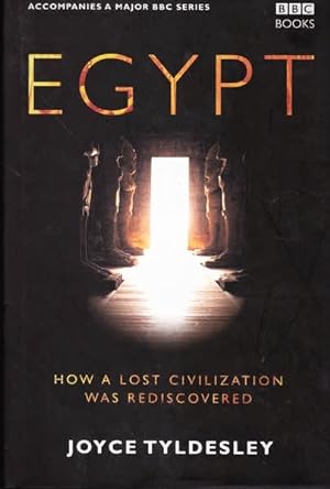 Immagine del venditore per Egypt: How a Lost Civilisation Was Rediscovered venduto da Goulds Book Arcade, Sydney