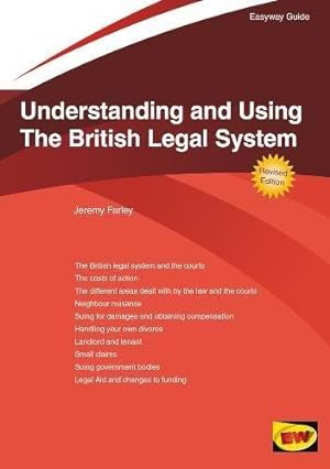 Bild des Verkufers fr Understanding and Using the British Legal System : The Easyway (Easyway Guides) zum Verkauf von WeBuyBooks