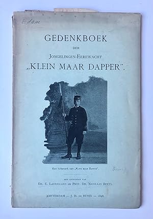 [Antique book 1898, Edam, Noord-Holland] Gedenkboek der Jongelingen-Eerewacht "Klein maar dapper"...
