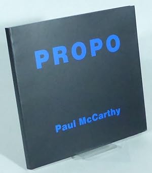 PROPO. Objects from Performances by Paul McCarthy, 1972-1984.