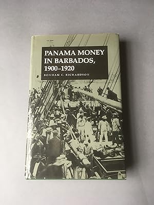 Bild des Verkufers fr Panama Money in Barbados 1900-1920. Inscribed by the author on the title page beneath the printed title (see image). zum Verkauf von T S Hill Books