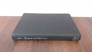 Imagen del vendedor de Progress and disillusion: The dialectics of modern society (Britannica perspectives) a la venta por BoundlessBookstore