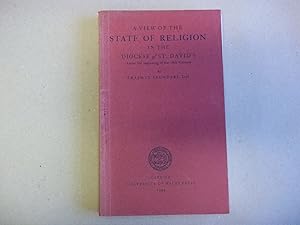 Imagen del vendedor de A View of the State of Religion in the Diocese of St. David's about the beginning of the 18th Century. a la venta por Carmarthenshire Rare Books