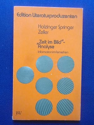 Seller image for Zeit im Bild? - Analyse. Information im Fernsehen. for sale by Antiquariat Klabund Wien