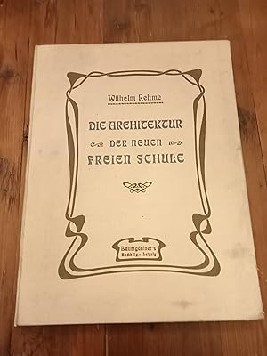 Image du vendeur pour DIE ARCHITEKTUR DER NEUEN FREIEN SCHULE mis en vente par Itziar Arranz Libros & Dribaslibros