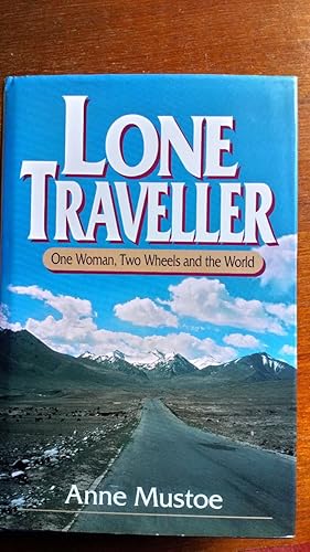 Seller image for Lone Traveller: One Woman, Two Wheels and the World for sale by Le Plessis Books