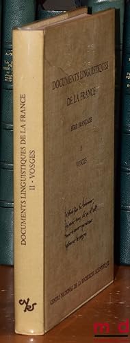 Image du vendeur pour DOCUMENTS LINGUISTIQUES DE LA FRANCE (Srie franaise), Publis par Jacques Monfrin avec le concours de Lucie Fossier, t.II : Chartes en langue franaise antrieures  1271, conserves dans le dpartement des Vosges, coll. Documents, tudes et Rpertoires publis par l institut de recherche et d histoire des textes, vol.XX mis en vente par La Memoire du Droit