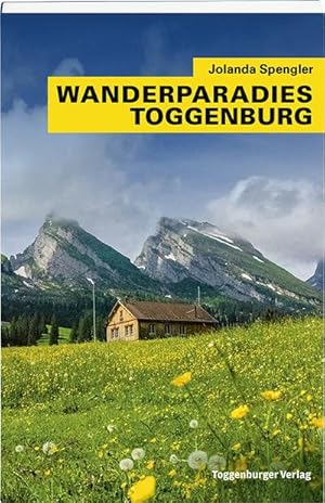 Bild des Verkufers fr Wanderparadies Toggenburg zum Verkauf von AHA-BUCH GmbH