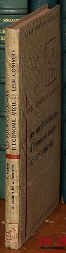 Seller image for LES SOCITS LOCALES D CONOMIE MIXTE ET LEUR CONTRLE, Prface de Roger Lonard, coll. L Administration nouvelle for sale by La Memoire du Droit