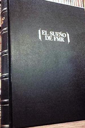 Seller image for El sueo de FMR for sale by Libreria Anticuaria Camino de Santiago