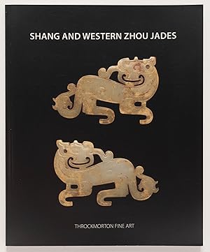 Seller image for Shang and Western Zhou Jades for sale by Zed Books