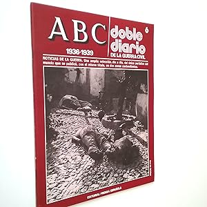 Imagen del vendedor de Doble Diario de la Guerra Civil 1936-1939 (ABC. Fascculo 6) a la venta por MAUTALOS LIBRERA