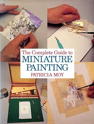 The Complete Guide to Miniature Painting