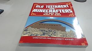 Seller image for The Unofficial Old Testament For Minecrafters The Bible Told Block By Block for sale by BoundlessBookstore