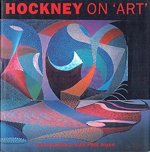 Immagine del venditore per Hockney on 'Art' : Conversations with Paul Joyce venduto da Godley Books