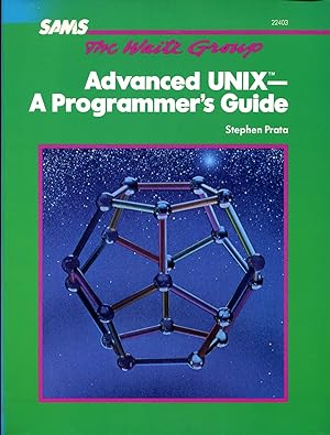 Bild des Verkufers fr Advanced UNIX : A Programmer's Guide zum Verkauf von Godley Books