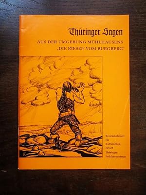 Thüringer Sagen aus der Umgebung Mühlhausens 'Die Riesen vom Burgberg' (Sagen aus dem Gebiet Mühl...
