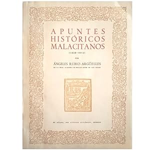 Imagen del vendedor de APUNTES HISTRICOS MALACITANOS (1808-1812) a la venta por LIBRERIA CLIO