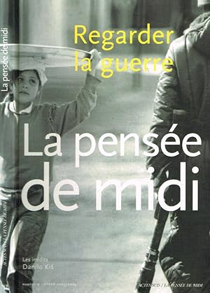 Bild des Verkufers fr La pense de midi. Regarder la guerre. N.9, hiver 2002/2003 zum Verkauf von Biblioteca di Babele