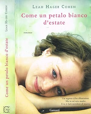 Seller image for Come un petalo bianco d'estate for sale by Biblioteca di Babele