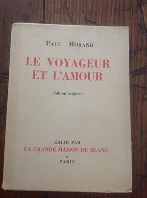 Seller image for Le VOYAGEUR et l'AMOUR . Edition originale . Conte dialogu indit . for sale by Lecapricorne