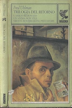 Immagine del venditore per Trilogia del ritorno L'amico ritrovato, un'anima non vile, niente resurrezioni, per favore venduto da Biblioteca di Babele