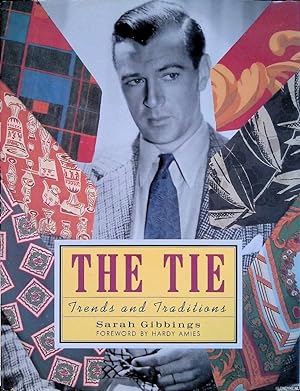 Seller image for The Tie: Trends and Traditions for sale by Klondyke