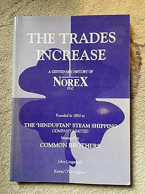 Imagen del vendedor de The Trade Increases A Centenary of Norex PLC a la venta por moorland books