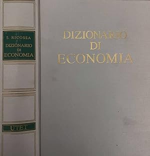 Bild des Verkufers fr Dizionario di economia zum Verkauf von Biblioteca di Babele